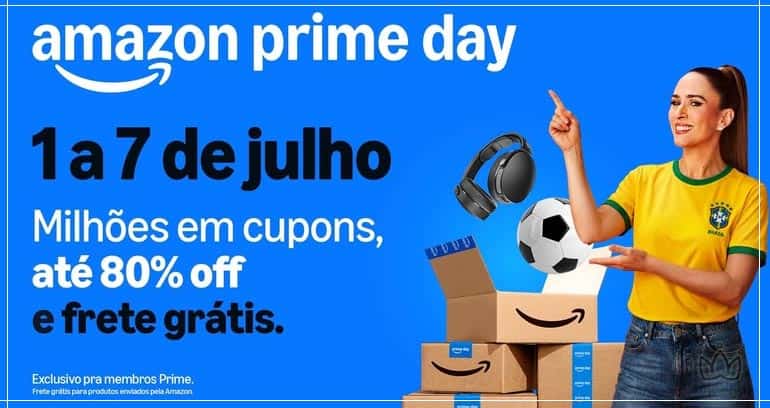 PRIME DAY VEM AÍ | 1 A 7 DE JULHO
