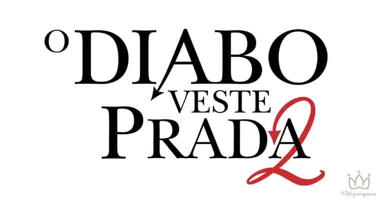 O DIABO VESTE PRADA 2 | COLLABS