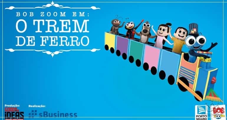 Dica de Programa para o fim de semana | Bob Zoom em: O Trem de Ferro