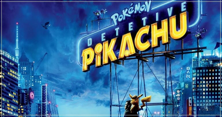 Pokémon - DETETIVE PIKACHU VEM AÍ | Crítica