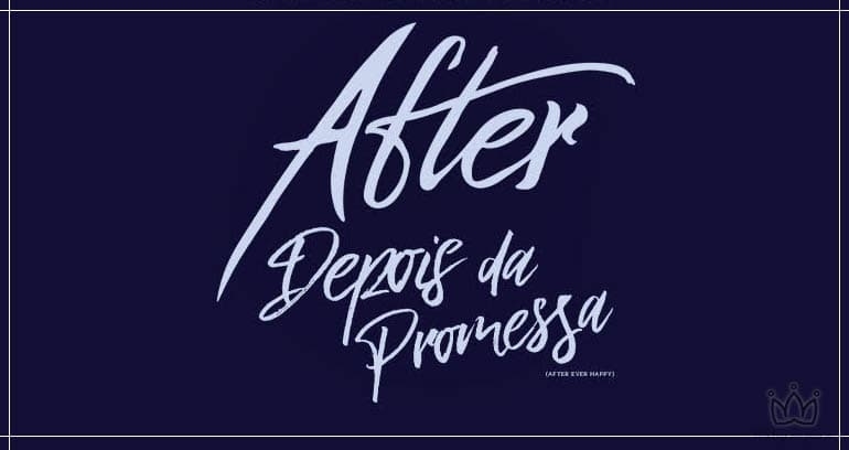 After: Depois da Promessa | Hoje nos cinemas