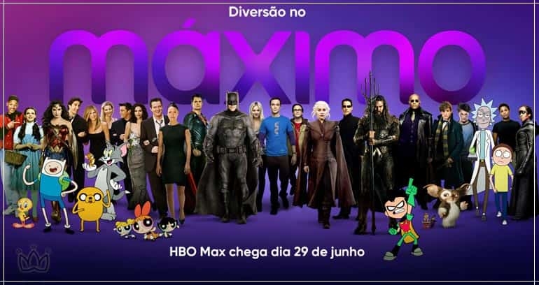 HBO MAX CHEGA AO BRASIL DIA 29 DE JUNHO | SAIBA MAIS DETALHES
