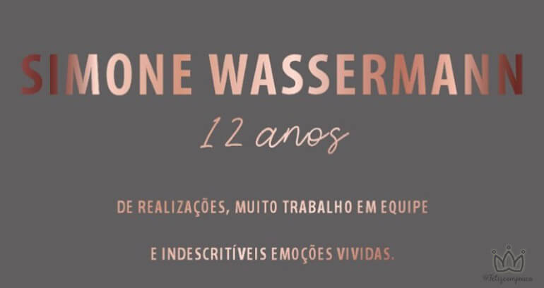 Simone Wassermann Eventos Comemora 12 Anos de Empresa
