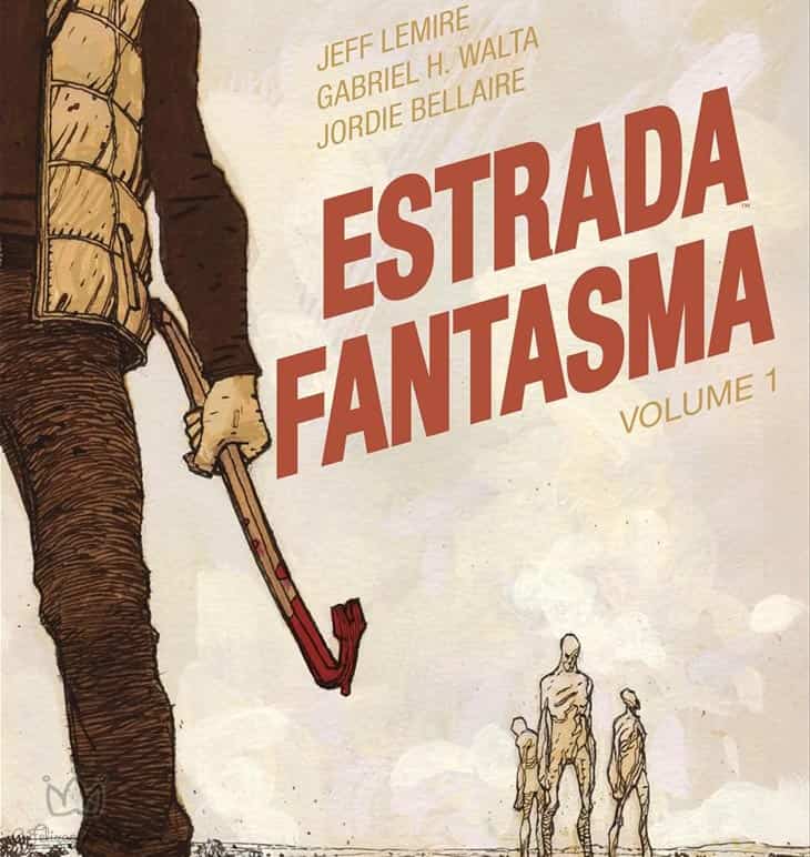 Estrada Fantasma | Nova HQs assinada por grandes nomes