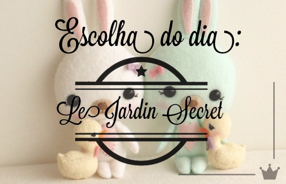 Páscoa: Le Jardin Secret