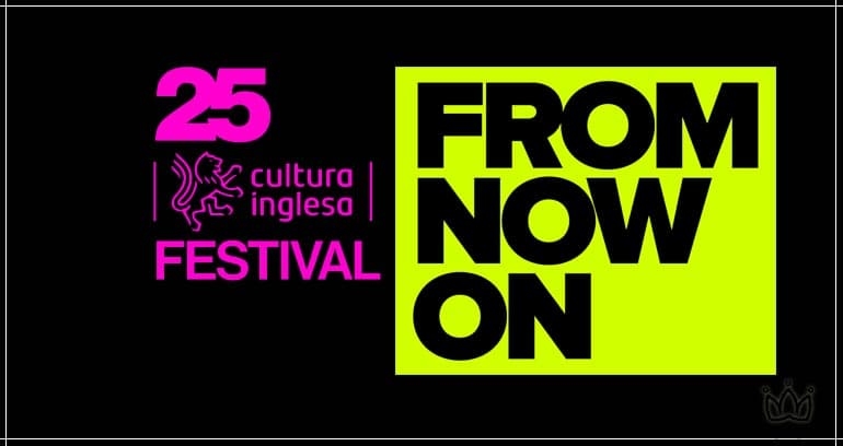 CULTURA INGLESA FESTIVAL | DATA E DETALHES