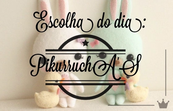 Páscoa: PikurruchA'S