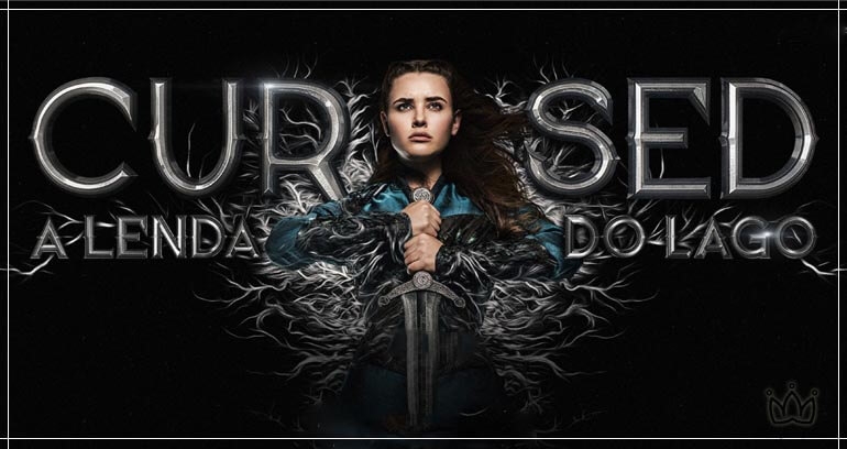 Cursed - A Lenda do Lago | Estreou hoje na Netflix e lança experiência virtual