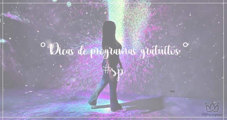 DICA | Programas Gratuitos para Aproveitar em São Paulo