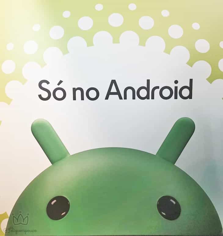 SÓ NO ANDROID