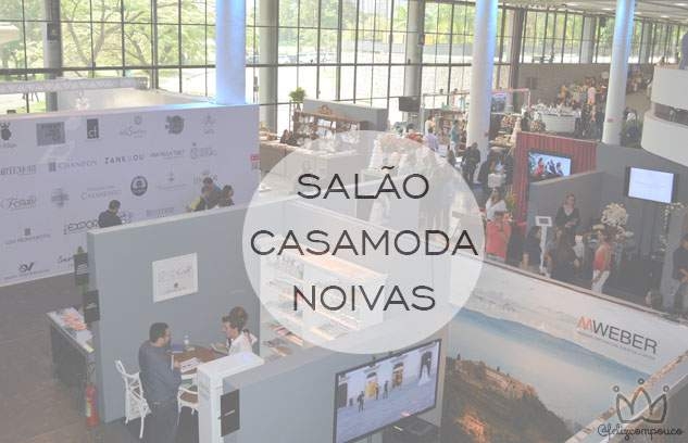 Salão Casamoda Noivas | O Evento